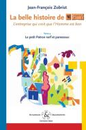 La belle histoire de Favi di Jean-Francois Zobrist edito da Humanisme Et Organisations