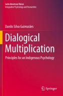 Dialogical Multiplication di Danilo Silva Guimarães edito da Springer International Publishing