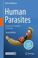 Human Parasites di Heinz Mehlhorn edito da Springer International Publishing