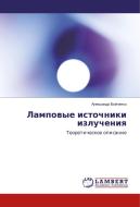 Lampovye istochniki izlucheniya di Alexandr Bojchenko edito da LAP Lambert Academic Publishing