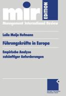 Führungskräfte in Europa di Laila Maija Hofmann edito da Gabler Verlag