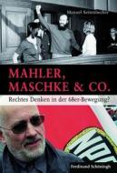 Mahler, Maschke & Co. di Manuel Seitenbecher edito da Schoeningh Ferdinand GmbH