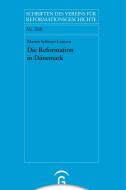 Die Reformation in Dänemark di Martin Schwarz Lausten edito da Guetersloher Verlagshaus