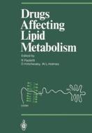 Drugs Affecting Lipid Metabolism edito da Springer Berlin Heidelberg