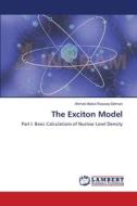 The Exciton Model di Ahmed Abdul-Razzaq Selman edito da LAP Lambert Academic Publishing