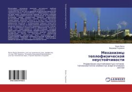 Mehanizmy teplofizicheskoj neustojchivosti di Boris Basok, Vladimir Goculenko edito da LAP Lambert Academic Publishing