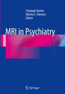 Mri In Psychiatry edito da Springer-verlag Berlin And Heidelberg Gmbh & Co. Kg
