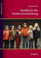 Handbuch der Kinderstimmbildung di Andreas Mohr edito da Schott Music