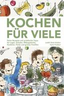 Kochen für viele di Judith Gmür-Stalder, Karin Predieri edito da Werd Weber Verlag AG