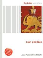 Lion And Sun di Jesse Russell, Ronald Cohn edito da Book On Demand Ltd.