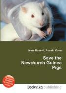 Save The Newchurch Guinea Pigs edito da Book On Demand Ltd.
