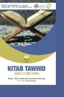 Giáo Lý Độc Thần - Tawheed Book di Saaleh Bin Fawzaan edito da INDEPENDENT PUBL