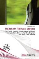 Hailsham Railway Station edito da Cred Press