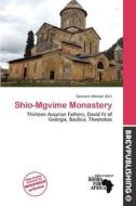 Shio-mgvime Monastery edito da Brev Publishing