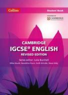 Cambridge Igcse English Student Book di Geraldine Dunn, Keith Brindle, Steve Eddy, Mike Gould edito da Harpercollins Publishers
