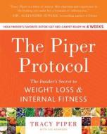 The Piper Protocol di Tracy Piper, Eve Adamson edito da Harpercollins Publishers Inc