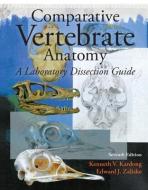 Comparative Vertebrate Anatomy di Kenneth V. Kardong, Edward J Zalisko edito da McGraw-Hill Education - Europe
