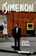 Cecile is Dead di Georges Simenon edito da Penguin Books Ltd