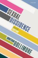 Sexual Dissidence di Jonathan Dollimore edito da OXFORD UNIV PR