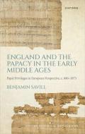England And The Papacy In The Early Middle Ages di Savill edito da OUP Oxford