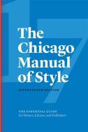 The Chicago Manual of Style di University of Chicago Press edito da University of Chicago Pr.
