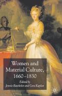 Women and Material Culture, 1660-1830 edito da SPRINGER NATURE
