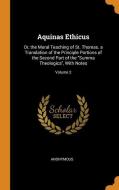 Aquinas Ethicus di Anonymous edito da Franklin Classics Trade Press