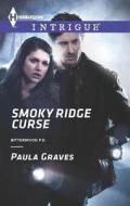 Smoky Ridge Curse di Paula Graves edito da Harlequin