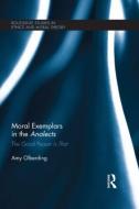 Moral Exemplars in the Analects di Amy (University of Oklahoma Olberding edito da Taylor & Francis Ltd
