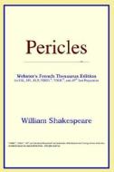 Pericles (webster's French Thesaurus Edition) di Icon Reference edito da Icon Health