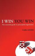 I Win, You Win di Carl Lyons edito da Bloomsbury Publishing Plc