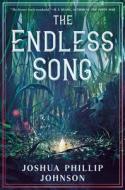 The Endless Song di Joshua Phillip Johnson edito da DAW BOOKS
