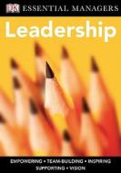 Leadership di Christina Osborne edito da DK Publishing (Dorling Kindersley)
