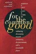 For the Common Good di Herman E. Daly edito da Beacon Press
