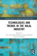 Technologies And Trends In The Halal Industry edito da Taylor & Francis Ltd