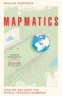 Mapmatics di Paulina Rowinska edito da Pan Macmillan