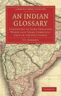 An Indian Glossary di T. T. Roberts edito da Cambridge University Press