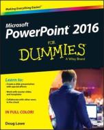PowerPoint 2016 For Dummies di Doug Lowe edito da John Wiley & Sons Inc