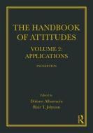 Handbook of Attitudes, Volume 2: Applications di Dolores Albarracin edito da Routledge