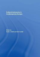 Cultural Autonomy in Contemporary Europe edito da Taylor & Francis Ltd