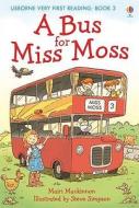 A Bus for Miss Moss di Mairi MacKinnon edito da Usborne Publishing Ltd