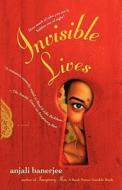 Invisible Lives di Anjali Banerjee edito da Simon & Schuster