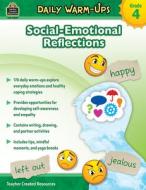 Daily Warm-Ups: Social-Emotional Reflections (Gr. 4) di Samantha Chagollan edito da TEACHER CREATED RESOURCES