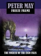 Freeze Frame di Peter May edito da Blackstone Audiobooks