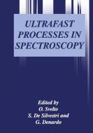Ultrafast Processes in Spectroscopy edito da Springer US