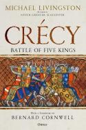 Crécy: Battle of Five Kings di Michael Livingston edito da OSPREY PUB INC