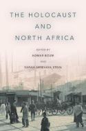 The Holocaust and North Africa edito da Stanford University Press