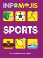 Infomojis: Sports di Jon Richards, Ed Simkins edito da Hachette Children's Group