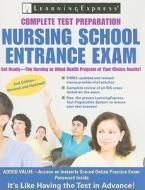 Nursing School Entrance Exam: Your Guide to Passing the Test [With Access Code] edito da Learning Express (NY)