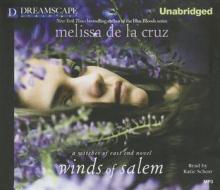 Winds of Salem: A Witches of East End Novel di Melissa de La Cruz edito da Dreamscape Media